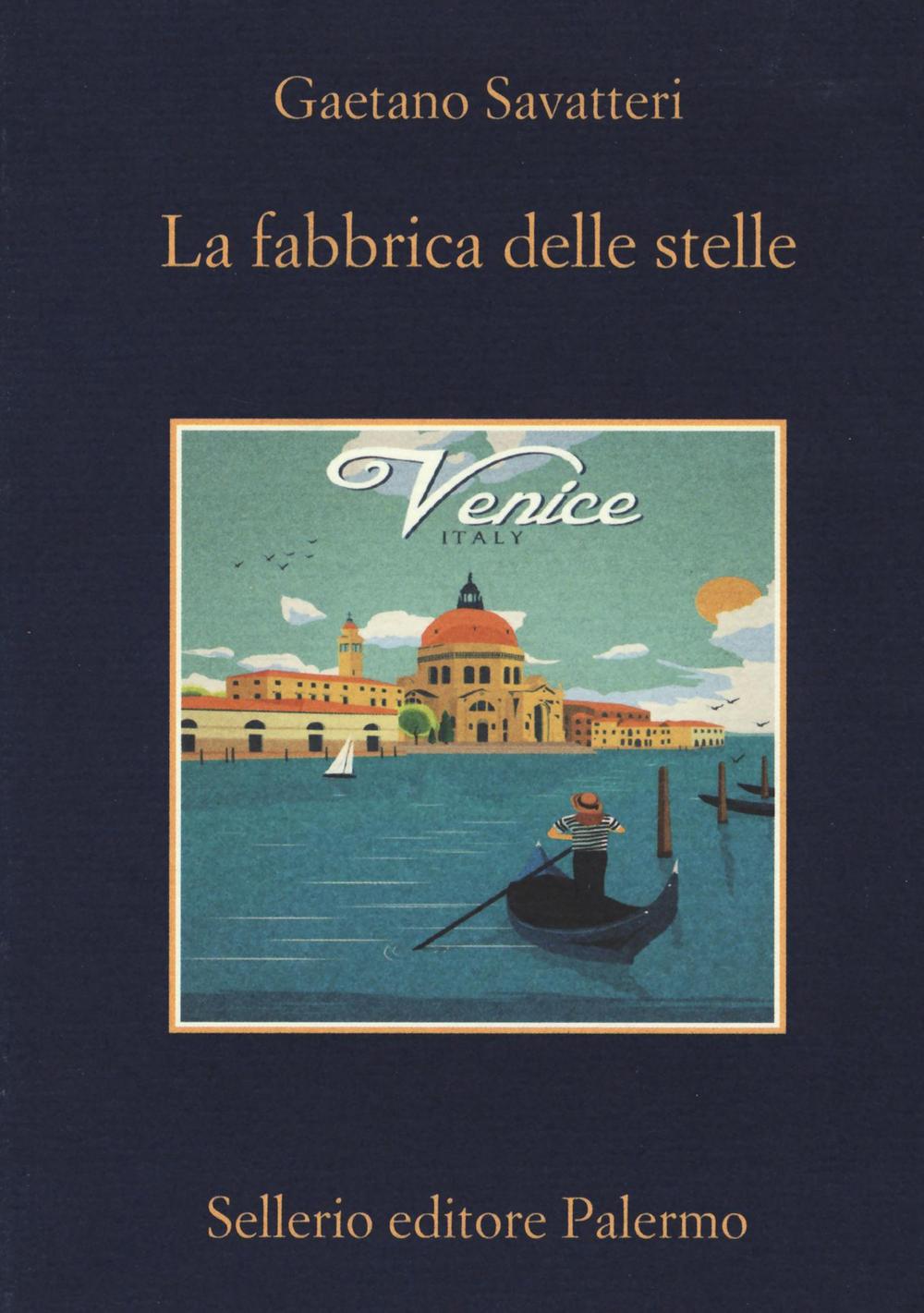 Libro fabbrica delle stelle di Gaetano Savatteri - ean 9788838935442 - Sellerio Editore Palermo
