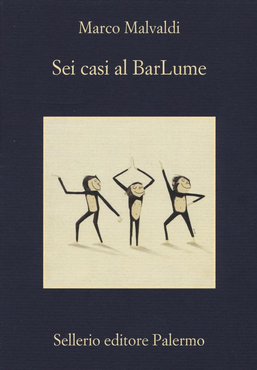 Libro Sei casi al BarLume di Marco Malvaldi - ean 9788838935701 - Sellerio Editore Palermo
