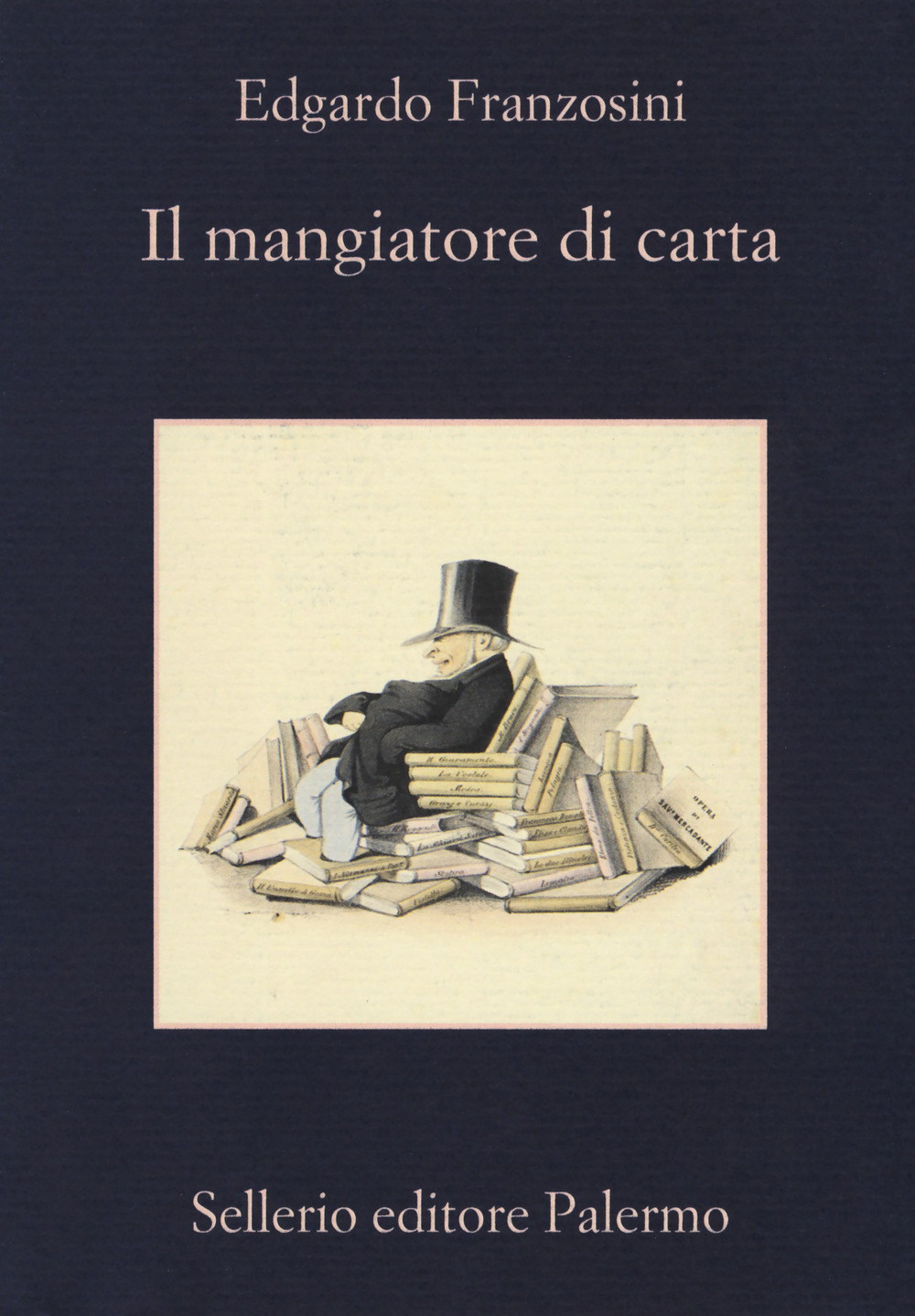 Libro mangiatore di carta di Edgardo Franzosini - ean 9788838937217 - Sellerio Editore Palermo