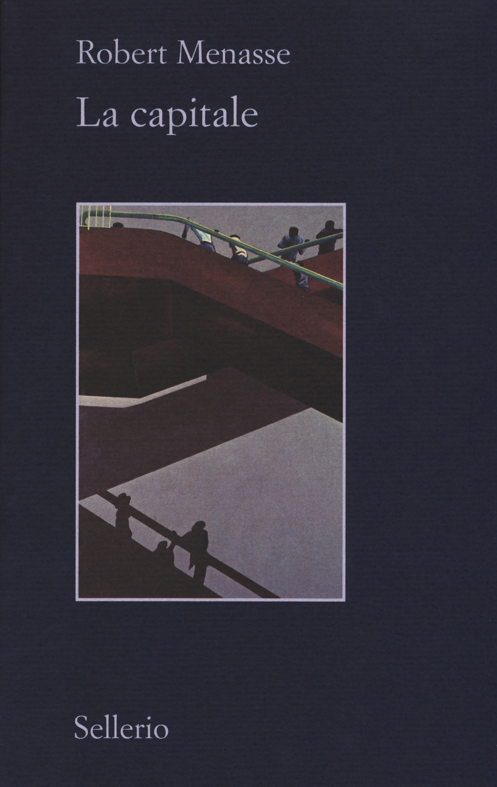 Libro capitale di Robert Menasse - ean 9788838938269 - Sellerio Editore Palermo