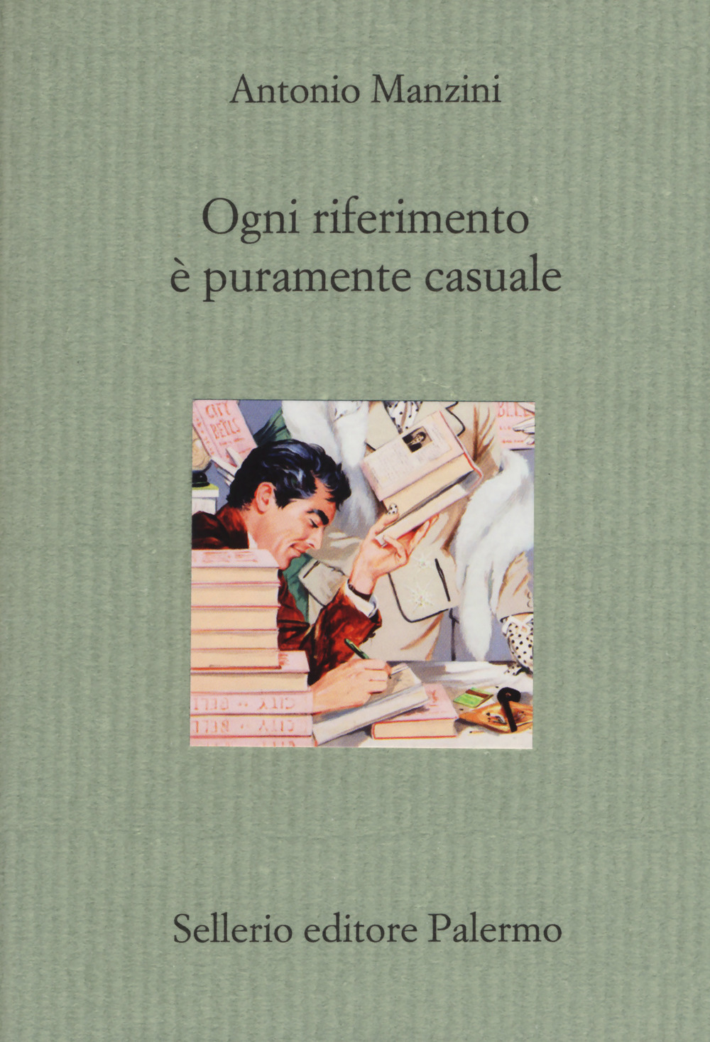 Libro Ogni riferimento è puramente casuale di Antonio Manzini - ean 9788838939471 - Sellerio Editore Palermo
