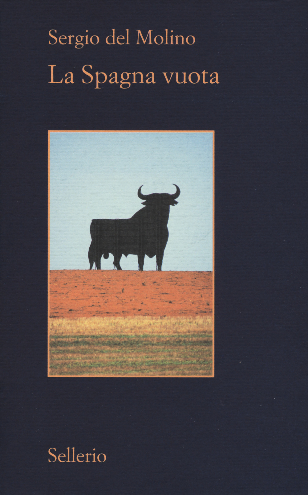 Libro Spagna vuota di Sergio Del Molino - ean 9788838939662 - Sellerio Editore Palermo