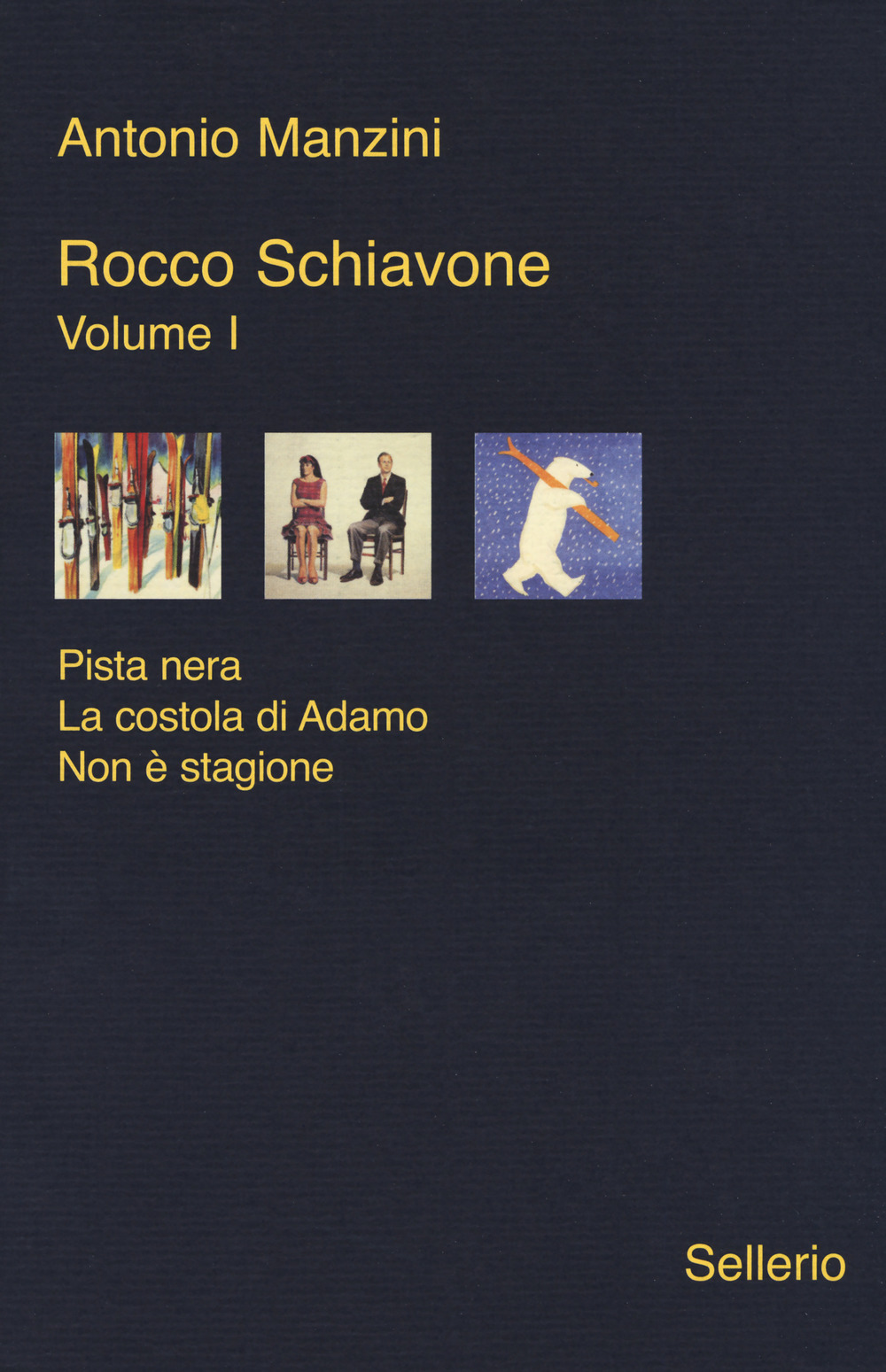 Libro Rocco Schiavone: Pista nera-La costola di Adamo-Non è stagione di Antonio Manzini - ean 9788838939907 - Sellerio Editore Palermo