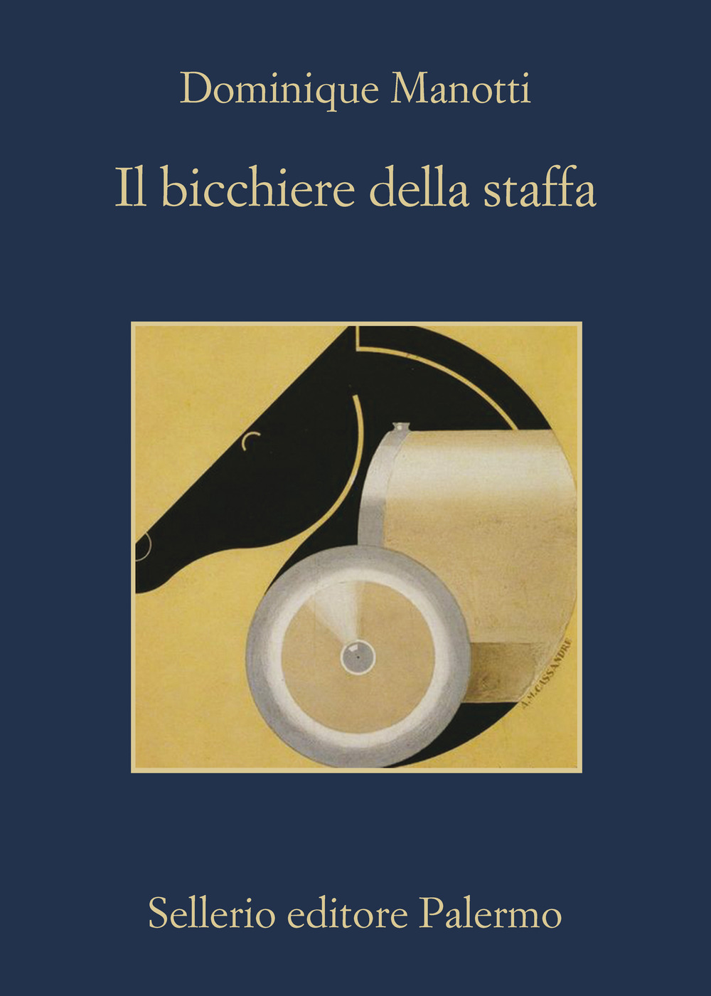 Libro bicchiere della staffa di Dominique Manotti - ean 9788838940569 - Sellerio Editore Palermo