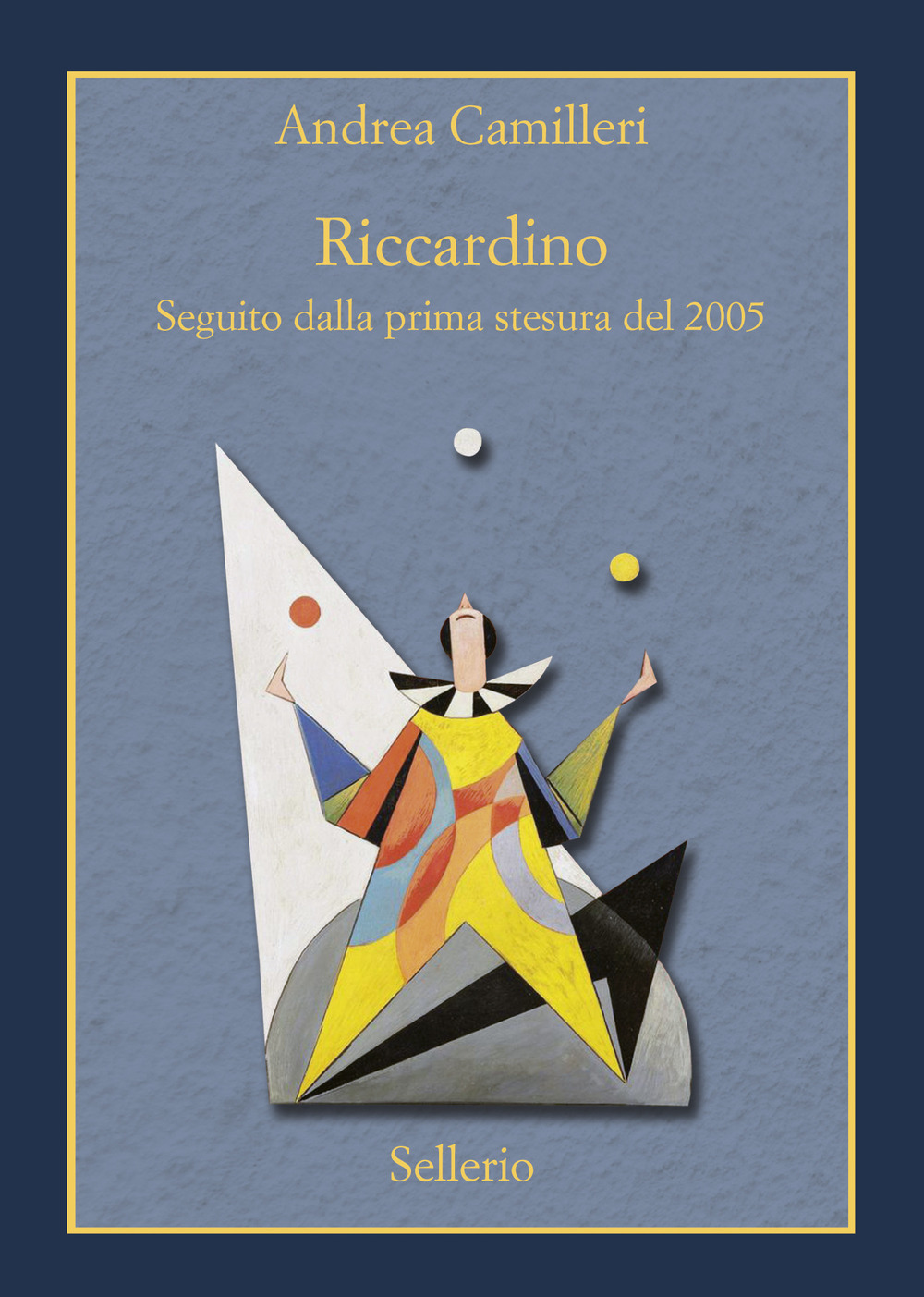 Libro Riccardino. Seguito dalla prima stesura del 2005 di Andrea Camilleri - ean 9788838940774 - Sellerio Editore Palermo