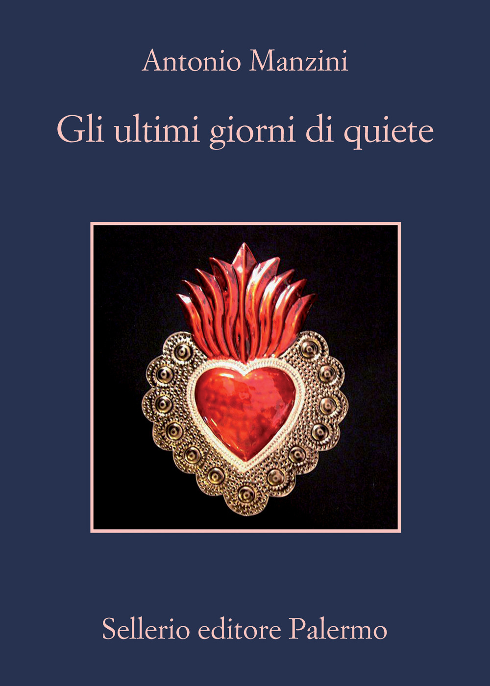 Libro ultimi giorni di quiete di Antonio Manzini - ean 9788838941382 - Sellerio Editore Palermo