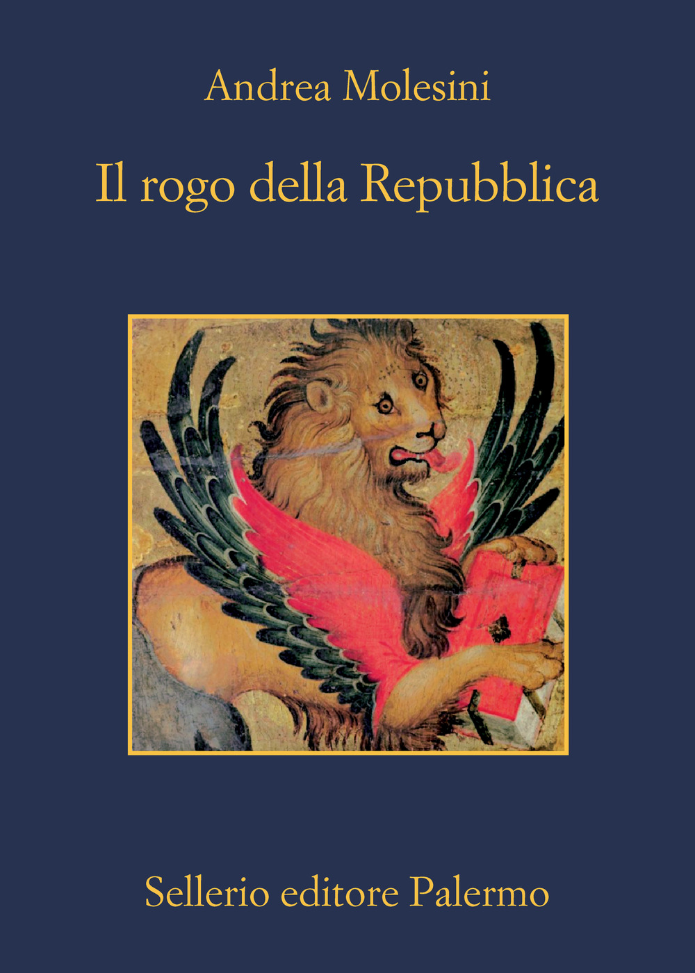 Libro rogo della Repubblica di Andrea Molesini - ean 9788838941979 - Sellerio Editore Palermo