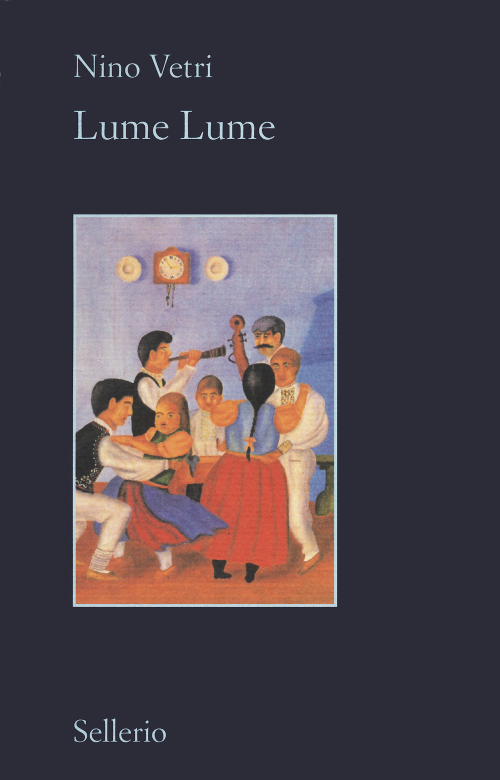 Libro Lume lume di Nino Vetri - ean 9788838942310 - Sellerio Editore Palermo