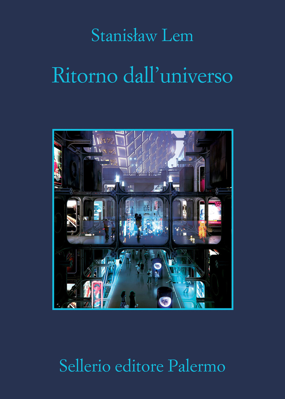 Libro Ritorno dall'universo di Stanislaw Lem - ean 9788838942327 - Sellerio Editore Palermo