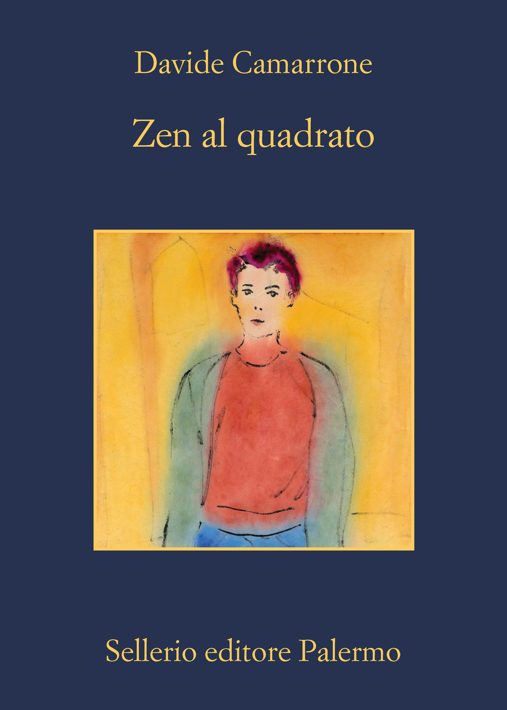 Libro Zen al quadrato di Davide Camarrone - ean 9788838942662 - Sellerio Editore Palermo
