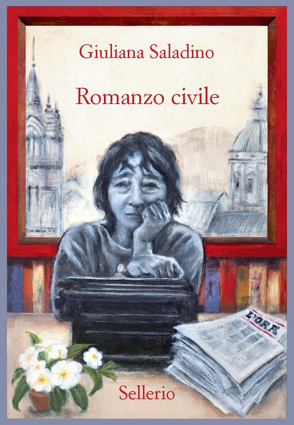 Libro Romanzo civile di Giuliana Saladino - ean 9788838942730 - Sellerio Editore Palermo