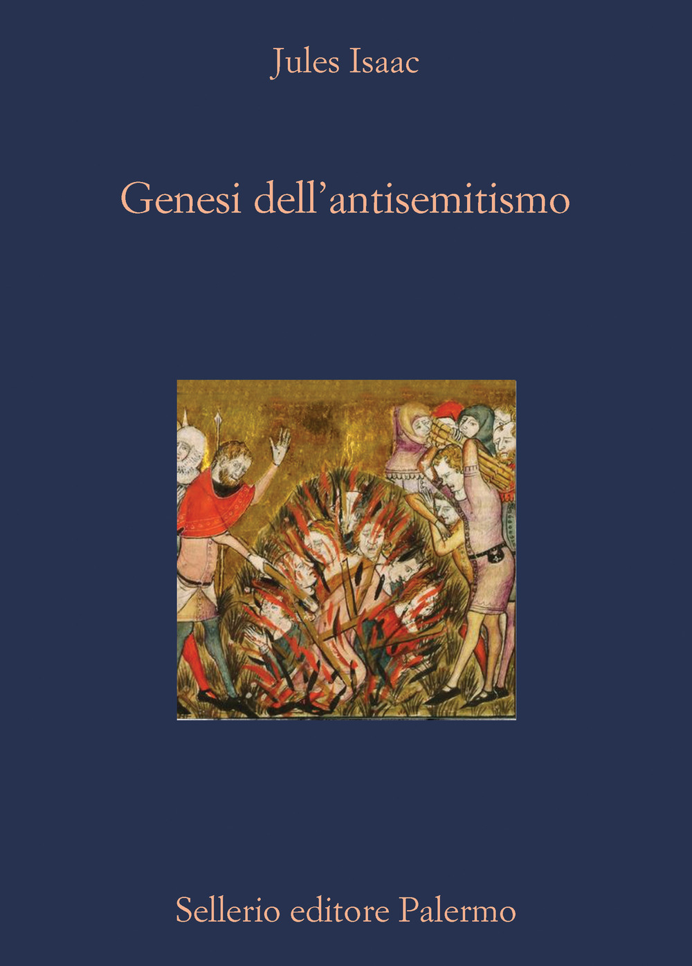 Libro Genesi dell'antisemitismo di Jules Isaac - ean 9788838943102 - Sellerio Editore Palermo