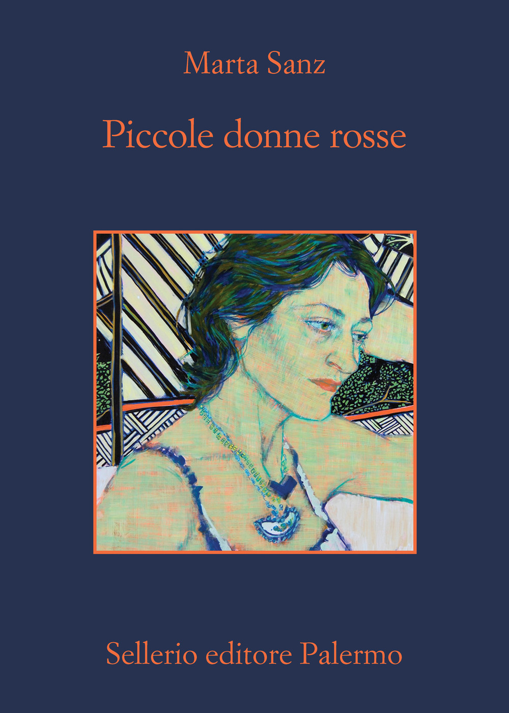 Libro Piccole donne rosse di Marta Sanz - ean 9788838943508 - Sellerio Editore Palermo