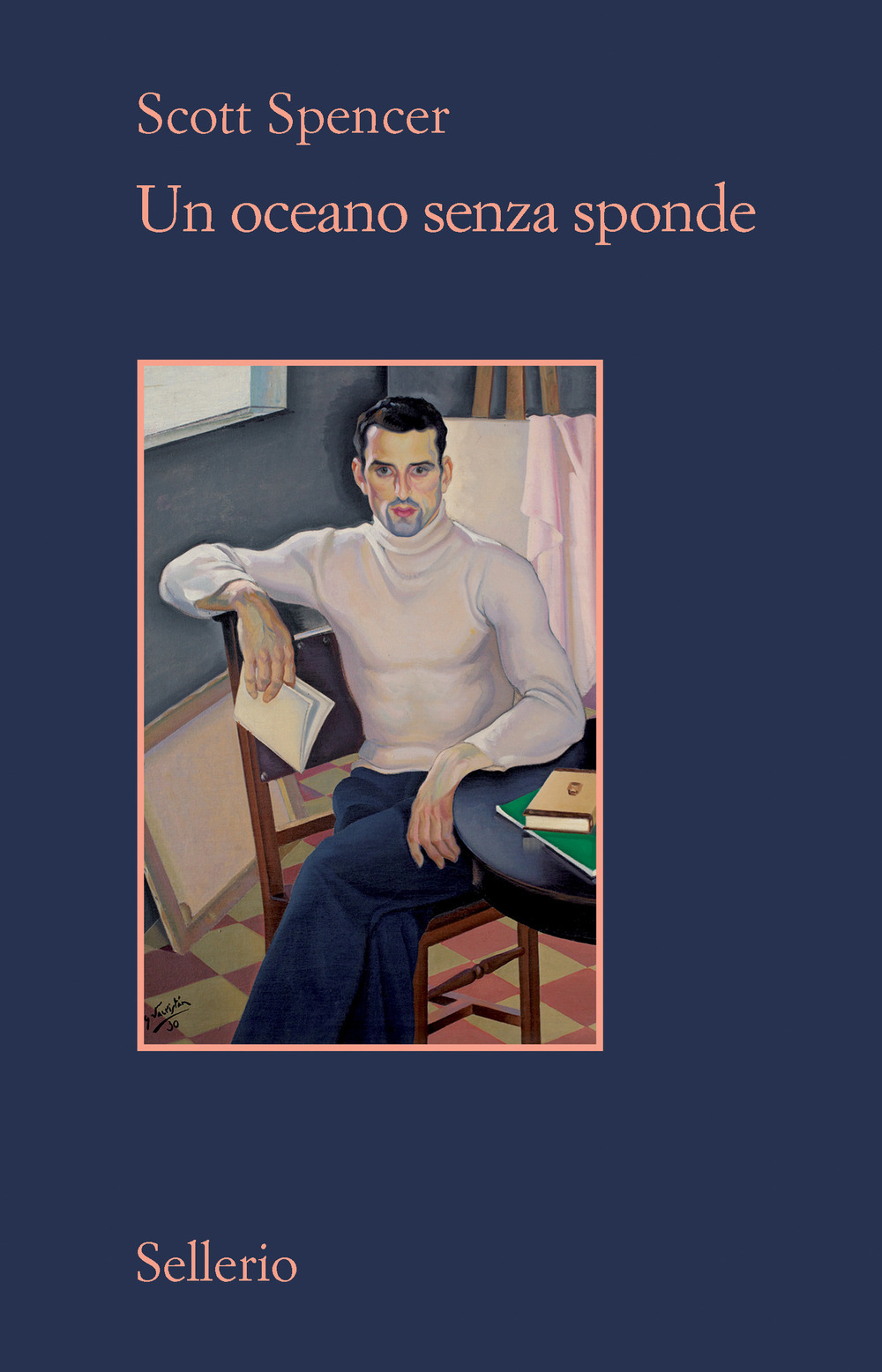 Libro oceano senza sponde di Scott Spencer - ean 9788838943751 - Sellerio Editore Palermo