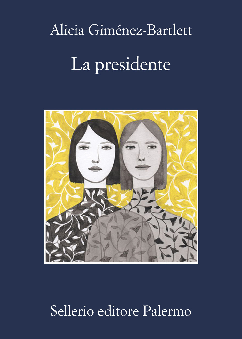 Libro presidente di Alicia Giménez-Bartlett - ean 9788838944086 - Sellerio Editore Palermo