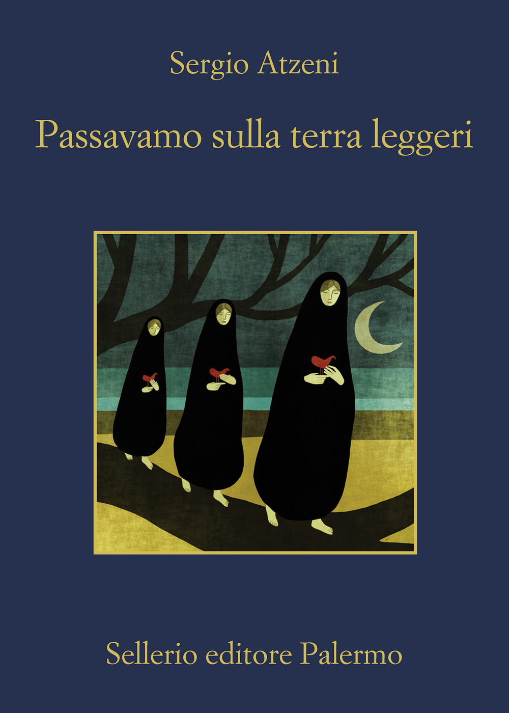 Libro Passavamo sulla terra leggeri di Sergio Atzeni - ean 9788838944178 - Sellerio Editore Palermo