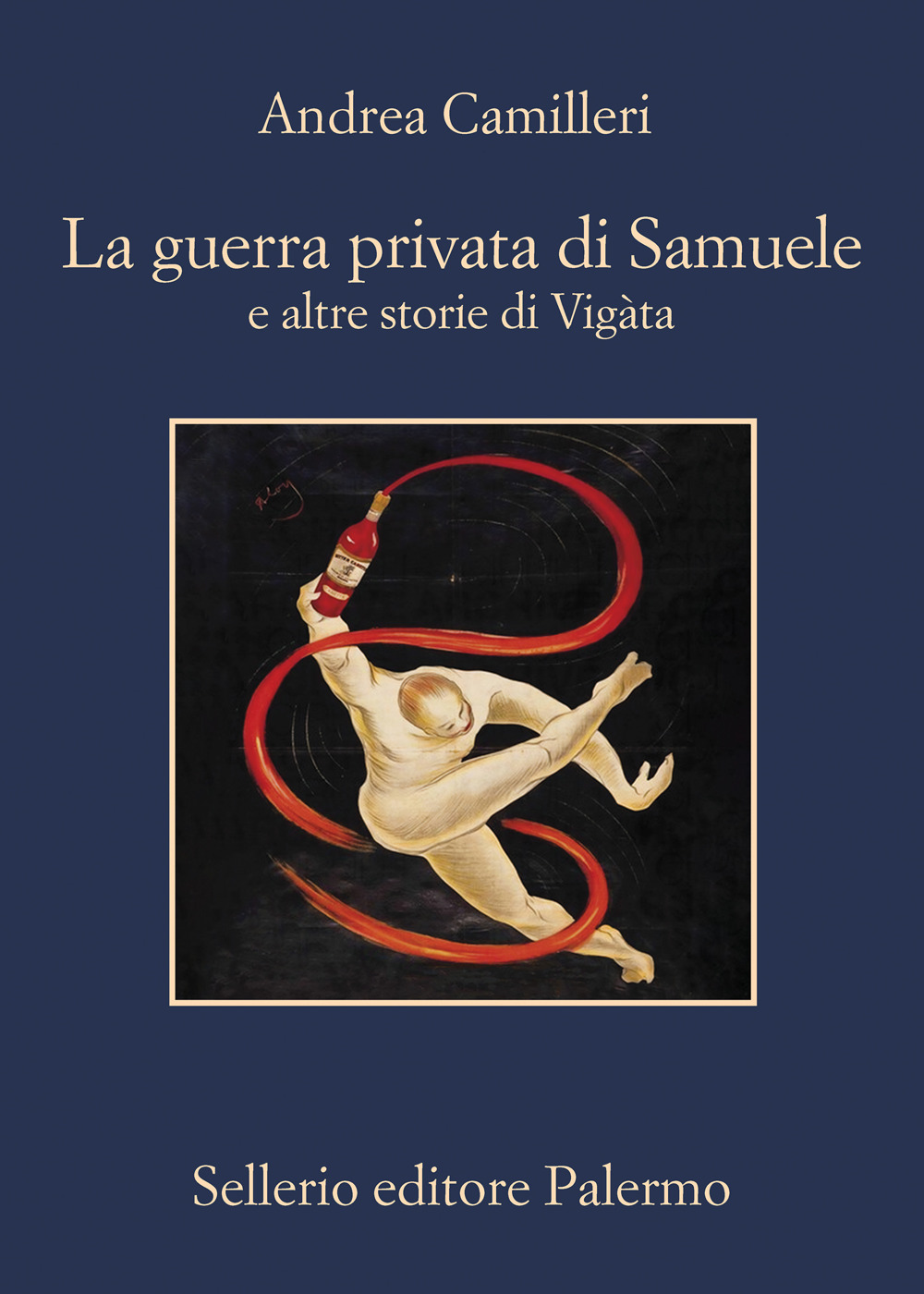 Libro guerra privata di Samuele e altre storie di Vigàta di Andrea Camilleri - ean 9788838944864 - Sellerio Editore Palermo
