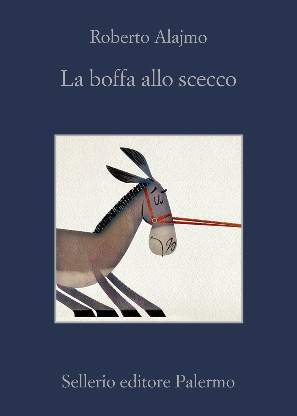 Libro boffa allo scecco di Roberto Alajmo - ean 9788838945243 - Sellerio Editore Palermo
