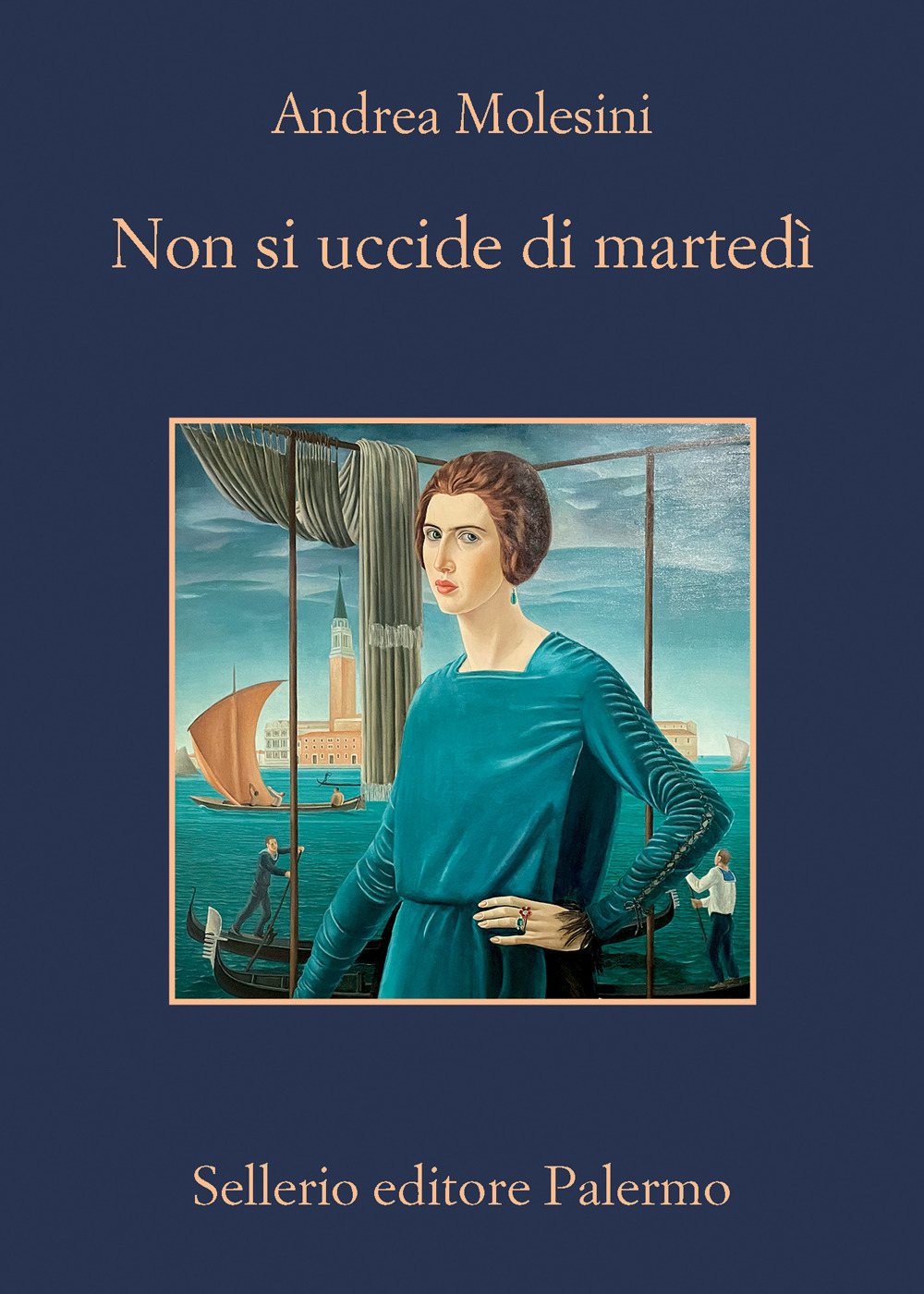 Libro Non si uccide di martedì di Andrea Molesini - ean 9788838945670 - Sellerio Editore Palermo