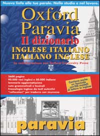 Libro Oxford Paravia. Il dizionario. Inglese-italiano italiano-inglese di  - ean 9788839551023 - Paravia