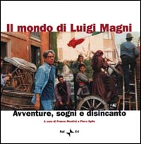 Libro mondo di Luigi Magni. Avventure