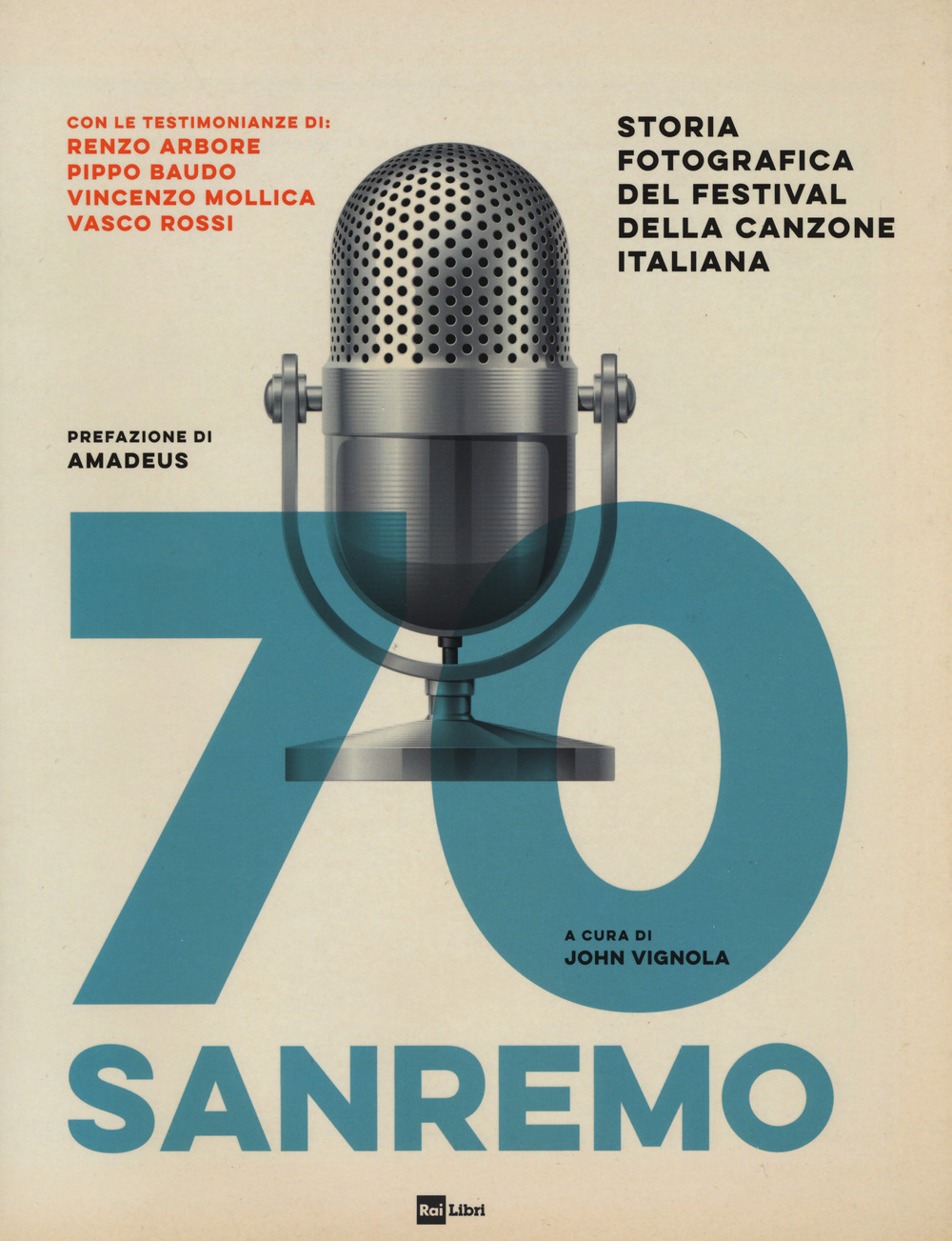 Libro 70 Sanremo. Storia fotografica del festival della canzone italiana di  - ean 9788839717955 - Rai Libri