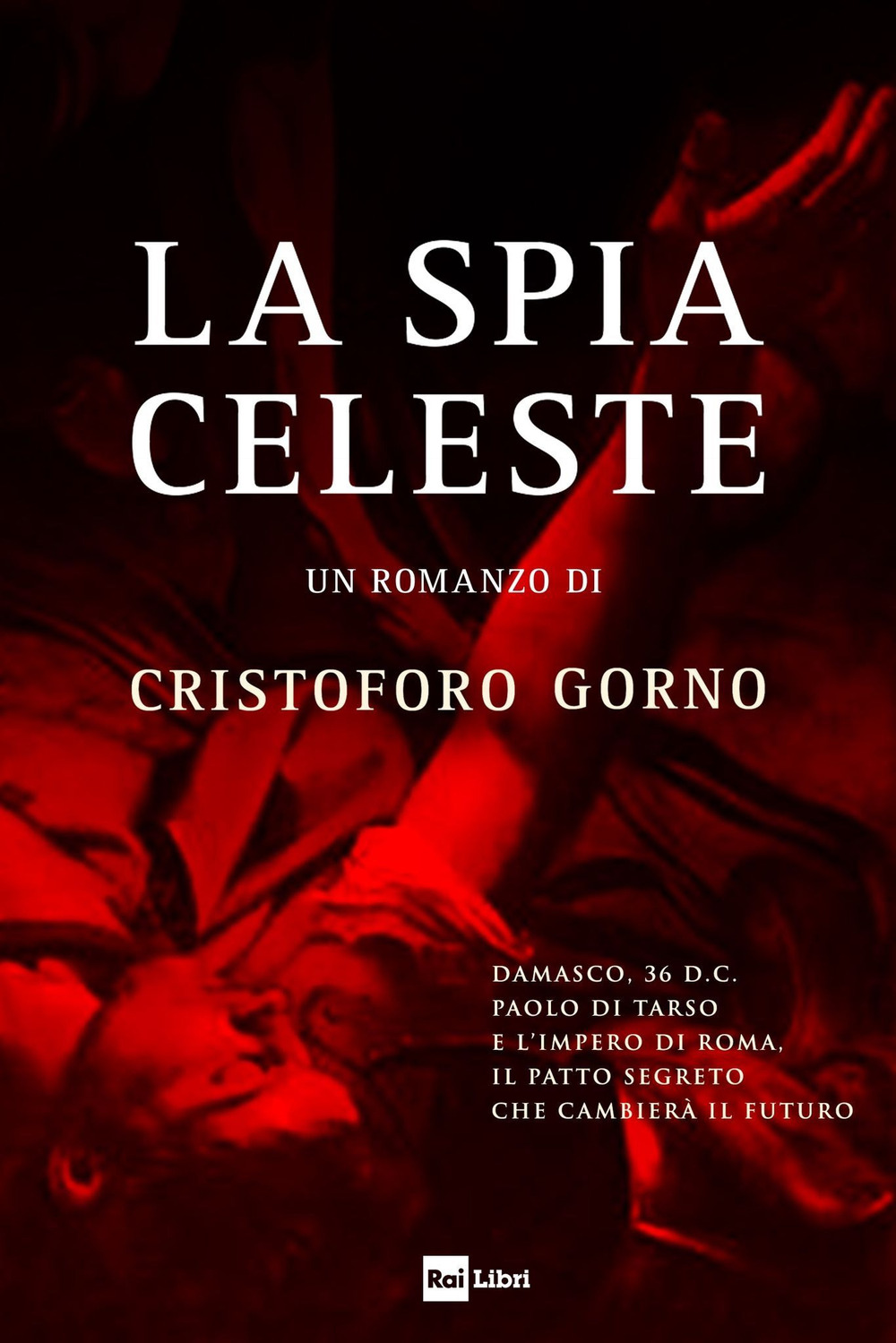 Libro spia celeste di Cristoforo Gorno - ean 9788839718501 - Rai Libri