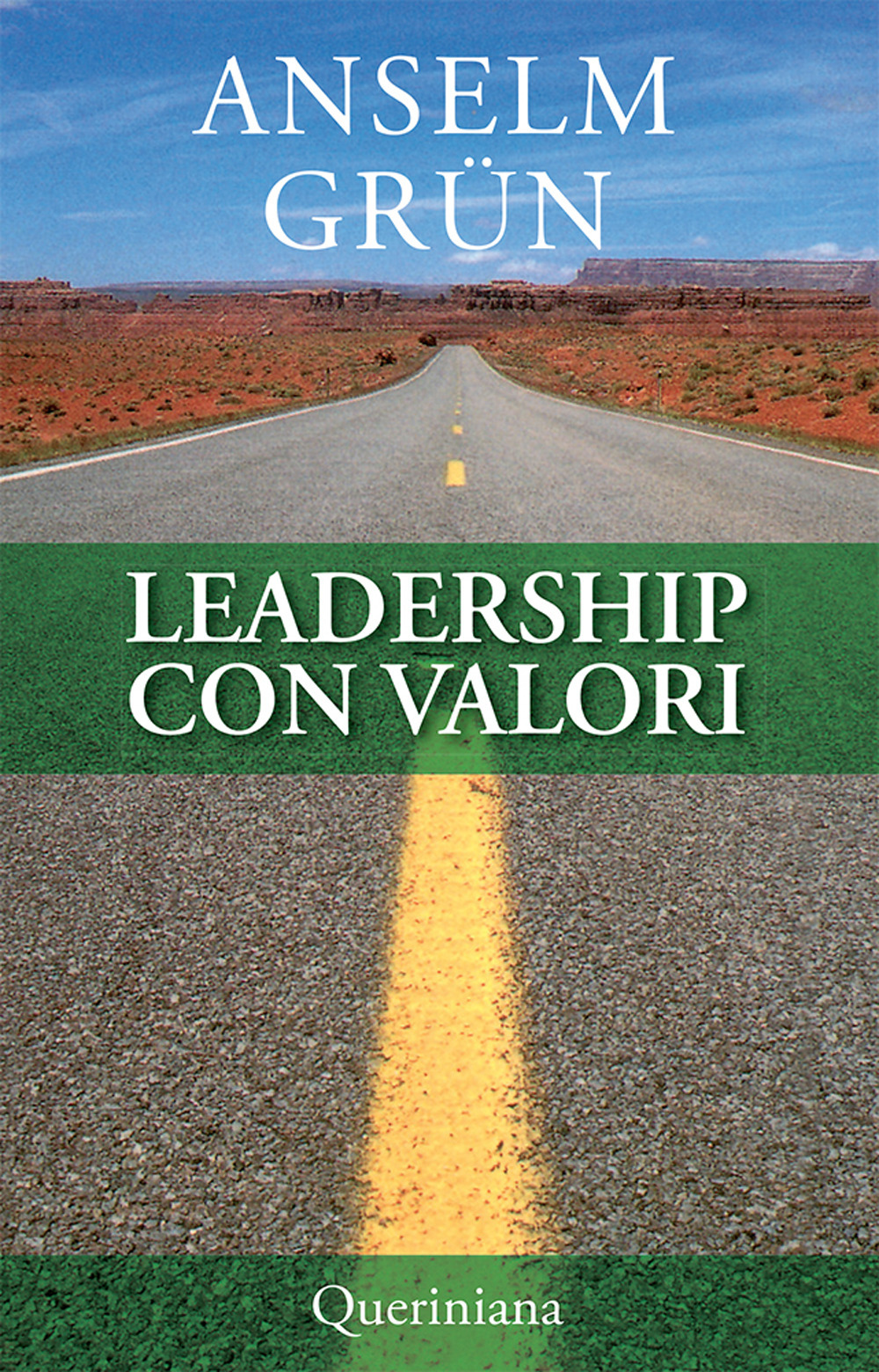 Libro Leadership con valori di Anselm Grün - ean 9788839928528 - Queriniana