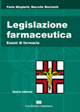 Libro Legislazione farmaceutica. Esami di farmacia di Paola Minghetti; Marcello Marchetti - ean 9788840813615 - CEA