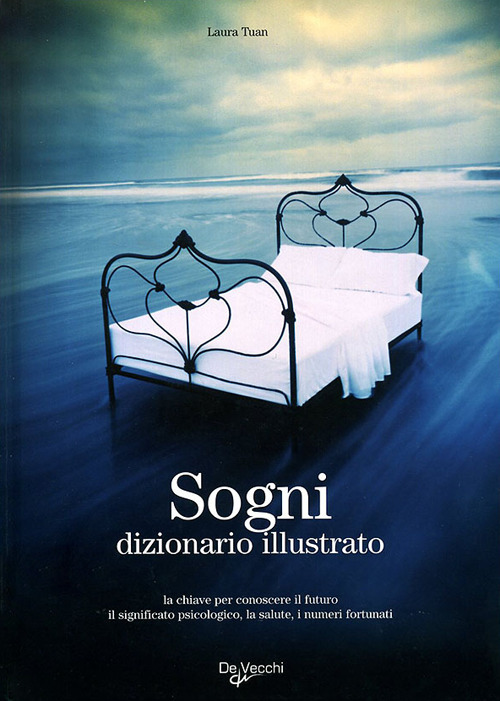 Libro dizionario illustrato dei sogni di Laura Tuan - ean 9788841237922 - De Vecchi