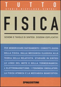 Libro Tutto fisica di Isabella Riva; Marco Tadini - ean 9788841816035 - De Agostini