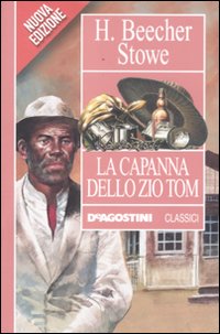 Libro capanna dello zio Tom di Harriet B. Stowe - ean 9788841873502 - De Agostini