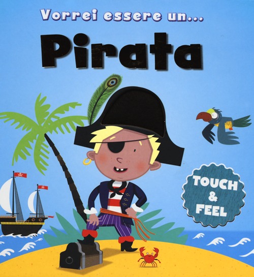 Libro Vorrei essere un... pirata di  - ean 9788841885383 - ABraCadabra