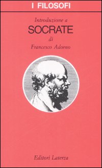 Libro Introduzione a Socrate di Francesco Adorno - ean 9788842000686 - Laterza
