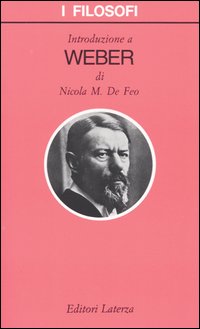 Libro Introduzione a Weber di Nicola M. De Feo - ean 9788842001171 - Laterza