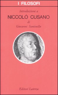 Libro Introduzione a Niccolò Cusano di Giovanni Santinello - ean 9788842002246 - Laterza