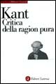 Libro Critica della ragion pura di Immanuel Kant - ean 9788842019084 - Laterza