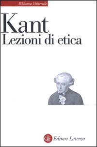 Libro Lezioni di etica di Immanuel Kant - ean 9788842025207 - Laterza