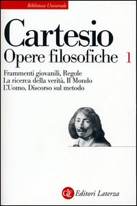 Libro Opere filosofiche di Renato Cartesio - ean 9788842026808 - Laterza
