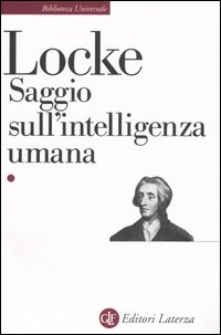 Libro Saggio sull'intelligenza umana di John Locke - ean 9788842033059 - Laterza