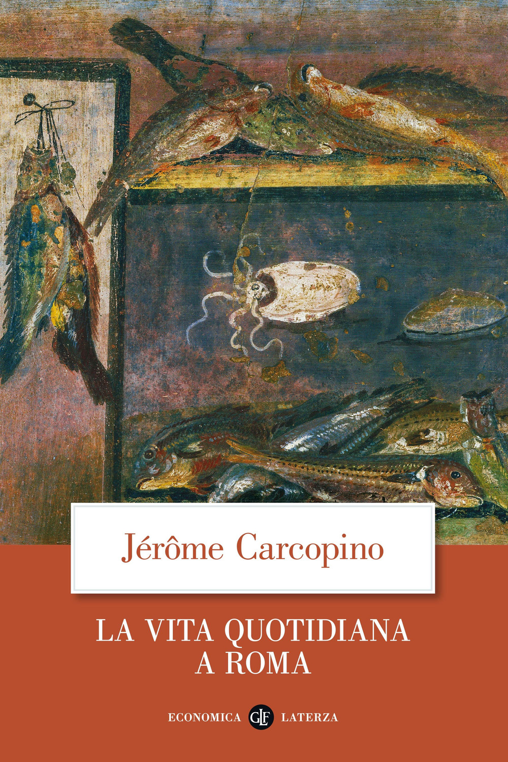 Libro vita quotidiana a Roma all'apogeo dell'impero di Jérôme Carcopino - ean 9788842041948 - Laterza