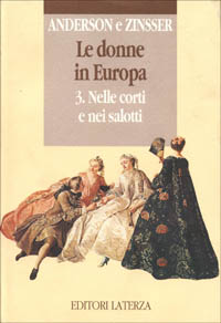 Libro donne in Europa di Bonnie S. Anderson; Judith P. Zinsser - ean 9788842042334 - Laterza