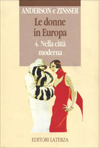 Libro donne in Europa di Bonnie S. Anderson; Judith P. Zinsser - ean 9788842042693 - Laterza