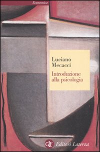 Libro Introduzione alla psicologia di Luciano Mecacci - ean 9788842043768 - Laterza