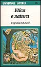 Libro Etica e natura di Sergio Bartolommei - ean 9788842045755 - Laterza