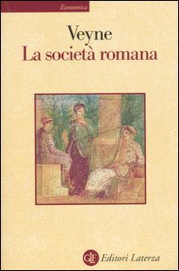 Libro società romana di Paul Veyne - ean 9788842047674 - Laterza