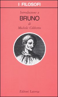 Libro Introduzione a Bruno di Michele Ciliberto - ean 9788842048534 - Laterza