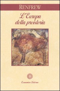 Libro Europa della preistoria di Colin Renfrew - ean 9788842049449 - Laterza