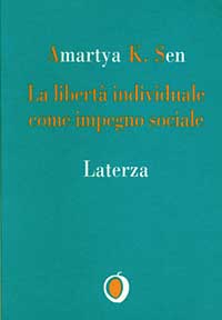 Libro libertà individuale come impegno sociale di Amartya K. Sen - ean 9788842051138 - Laterza