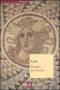 Libro mito in Grecia di Fritz Graf - ean 9788842052210 - Laterza